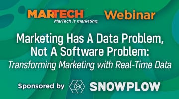 Marketing Has A Data Problem, Not A Software Problem: Transforming Marketing with Real-Time Data